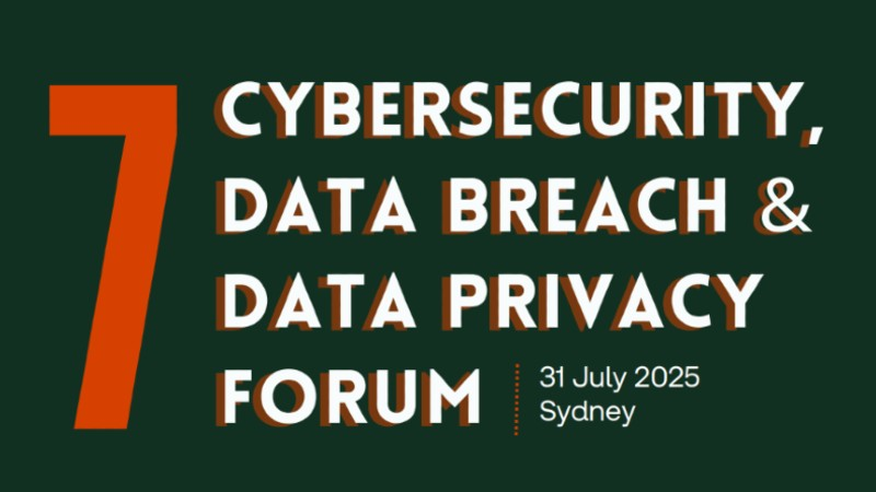 The Cybersecurity, Data Breach and Data Privacy Forum