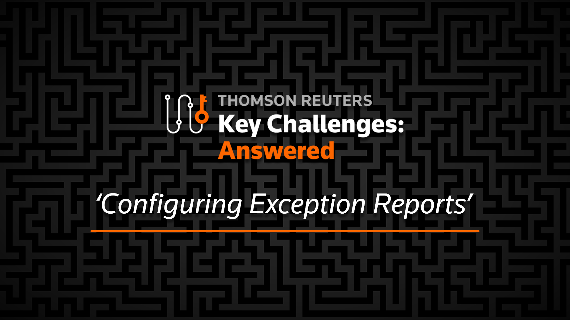Episode 3: Configuring Exception Reports